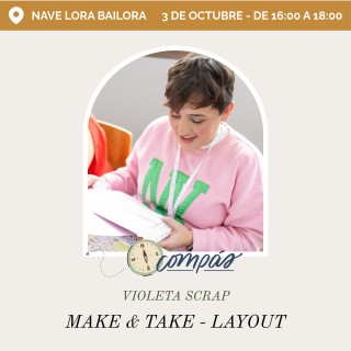Make & Take Compás - Violeta Scrap - Seseña 3 de octubre de 16:00 a 18:00